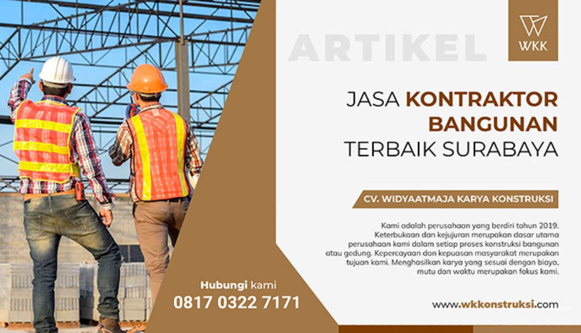 Jasa Kontraktor Bangunan Terbaik Surabaya